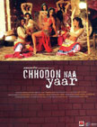 Chhodon Naa Yaar Movie Poster