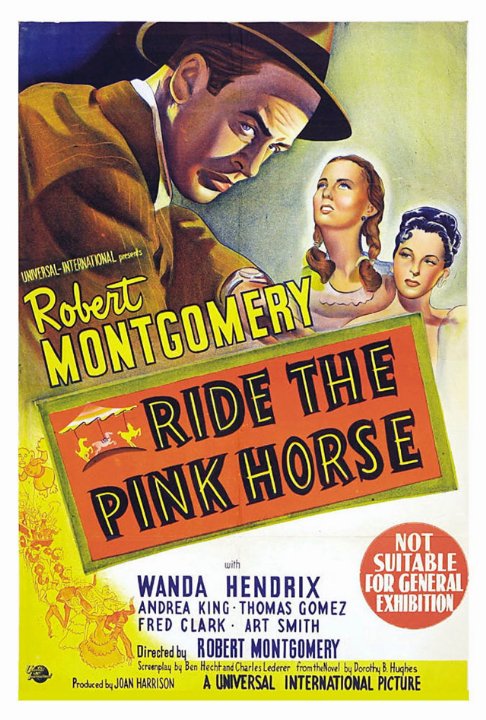 Ride the Pink Horse Movie Poster