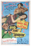 Dig That Uranium Movie Poster
