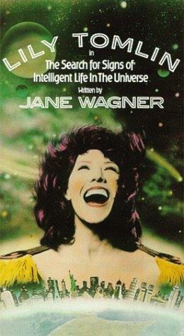 The Search for Signs of Inteligent Life in the Universe Movie Poster