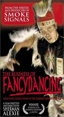 The Business of Fancydancing Movie Poster