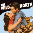 The Wild North Movie Poster
