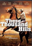 These Thousand Hills Movie Poster