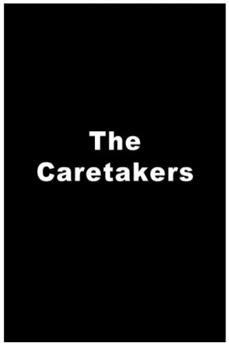 The Caretakers Movie Poster