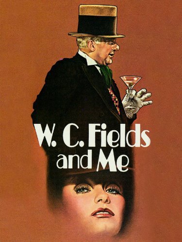W.C. Fields and Me Movie Poster