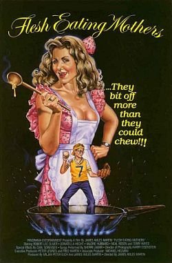 Flesh Eating Mothers Movie Poster