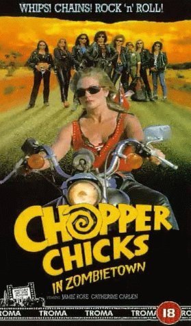 Chopper Chicks in Zombietown Movie Poster