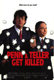 Penn & Teller Get Killed Movie Poster