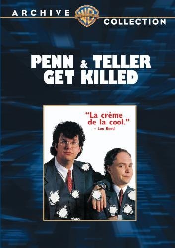 Penn & Teller Get Killed Movie Poster