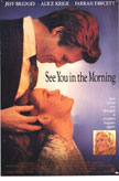 See You in the Morning Movie Poster