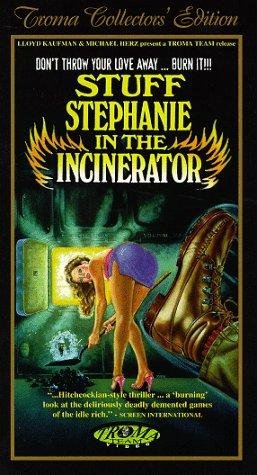 Stuff Stephanie in the Incinerator Movie Poster