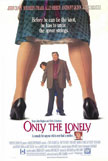 Only the Lonely Movie Poster