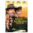 Where the Rivers Flow North Movie Poster