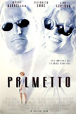 Palmetto Movie Poster