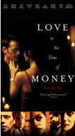 Love in the Time of Money Movie Poster