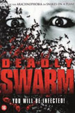 Deadly Swarm Movie Poster