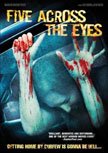 Five Across the Eyes Movie Poster