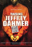 Raising Jeffrey Dahmer Movie Poster