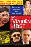 The Maiden Heist Movie Poster