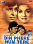 Bin Phere Hum Tere Movie Poster
