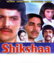 Shiksha Movie Poster