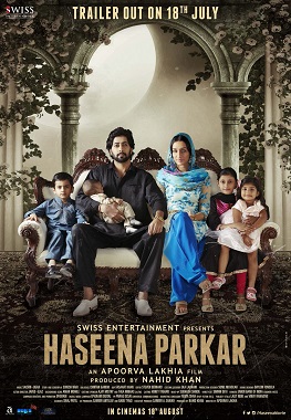 Haseena – The Queen of Mumbai (2017) First Look Poster