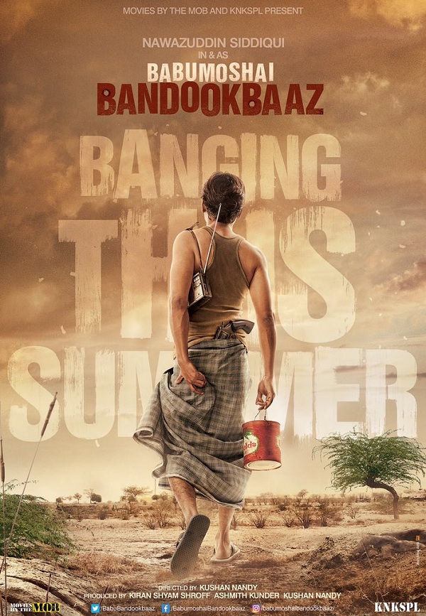 Babumoshai Bandookbaaz (2017) First Look Poster