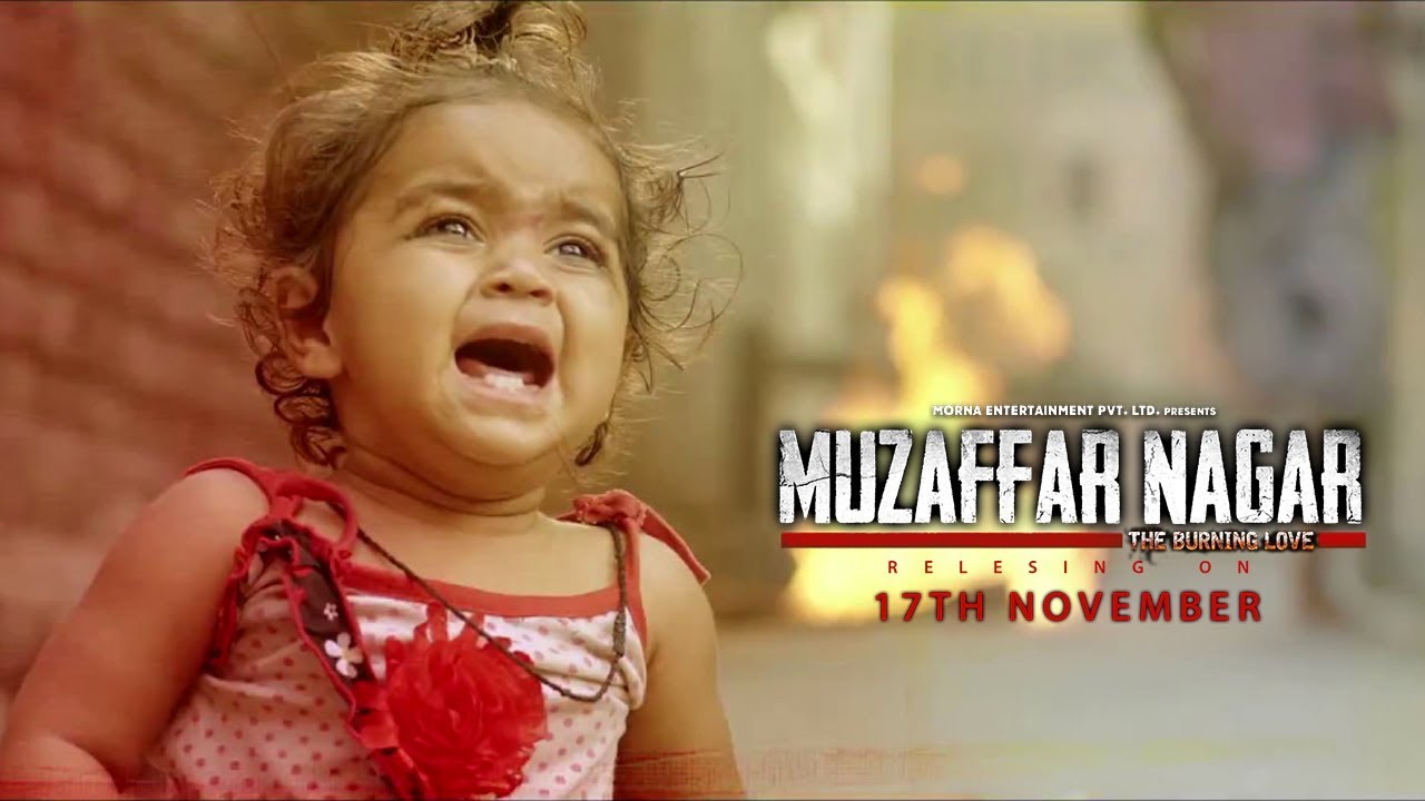 Muzaffar Nagar – The Burning Love (2017) First Look Poster