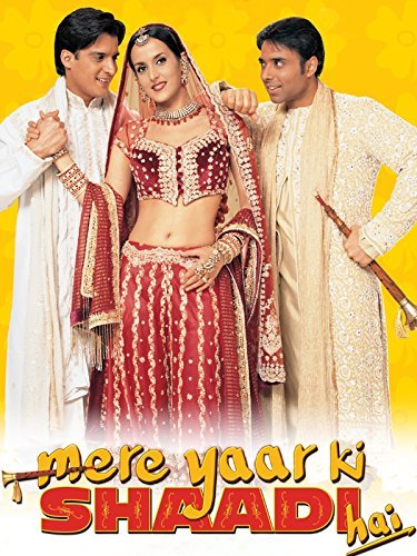 Mere Yaar Ki Shaadi Hai Movie Poster