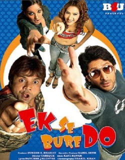 Ek Se Bure Do (2009) - Hindi