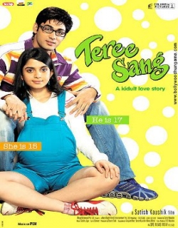 Teree Sang (2009) - Hindi