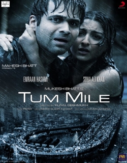 Tum Mile (2009) - Hindi