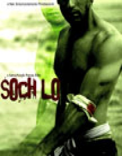 Soch Lo (2010) - Hindi