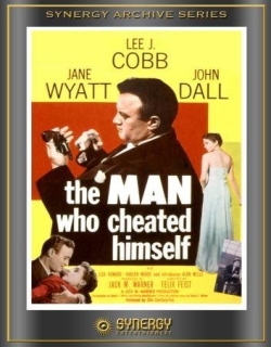 The Man Who Cheated Himself Movie Poster