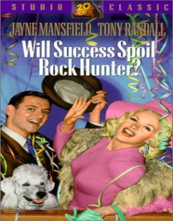Will Success Spoil Rock Hunter? (1957) First Look Poster