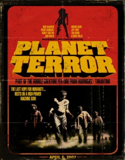 Planet Terror Movie Poster