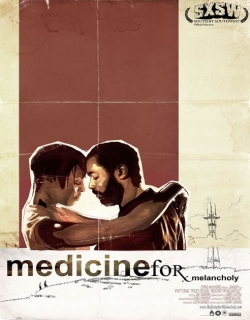 Medicine for Melancholy (2008) - English