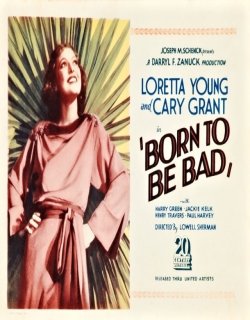 Born to Be Bad (1934) - English