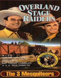 Overland Stage Raiders Movie Poster
