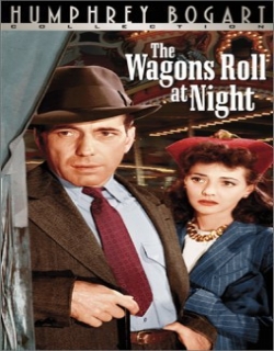 The Wagons Roll at Night (1941) - English