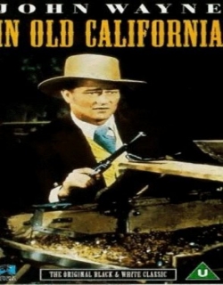 In Old California Movie Poster