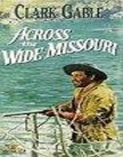 Across the Wide Missouri Movie Poster