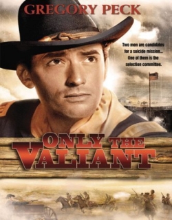 Only the Valiant Movie Poster