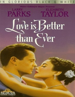 Love Is Better Than Ever (1952) - English