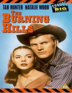 The Burning Hills (1956) - English
