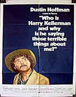 Who Is Harry Kellerman and Why Is He Saying Those Terrible Things About Me? Movie Poster