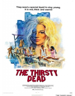 The Thirsty Dead (1974) - English