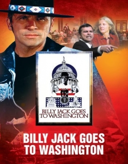 Billy Jack Goes to Washington Movie Poster