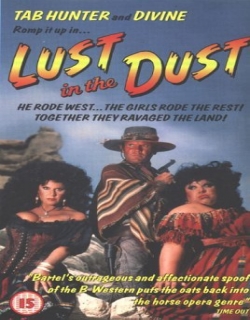Lust in the Dust Movie Poster