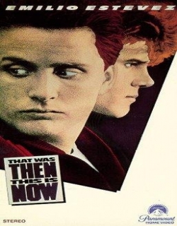That Was Then... This Is Now (1985) - English